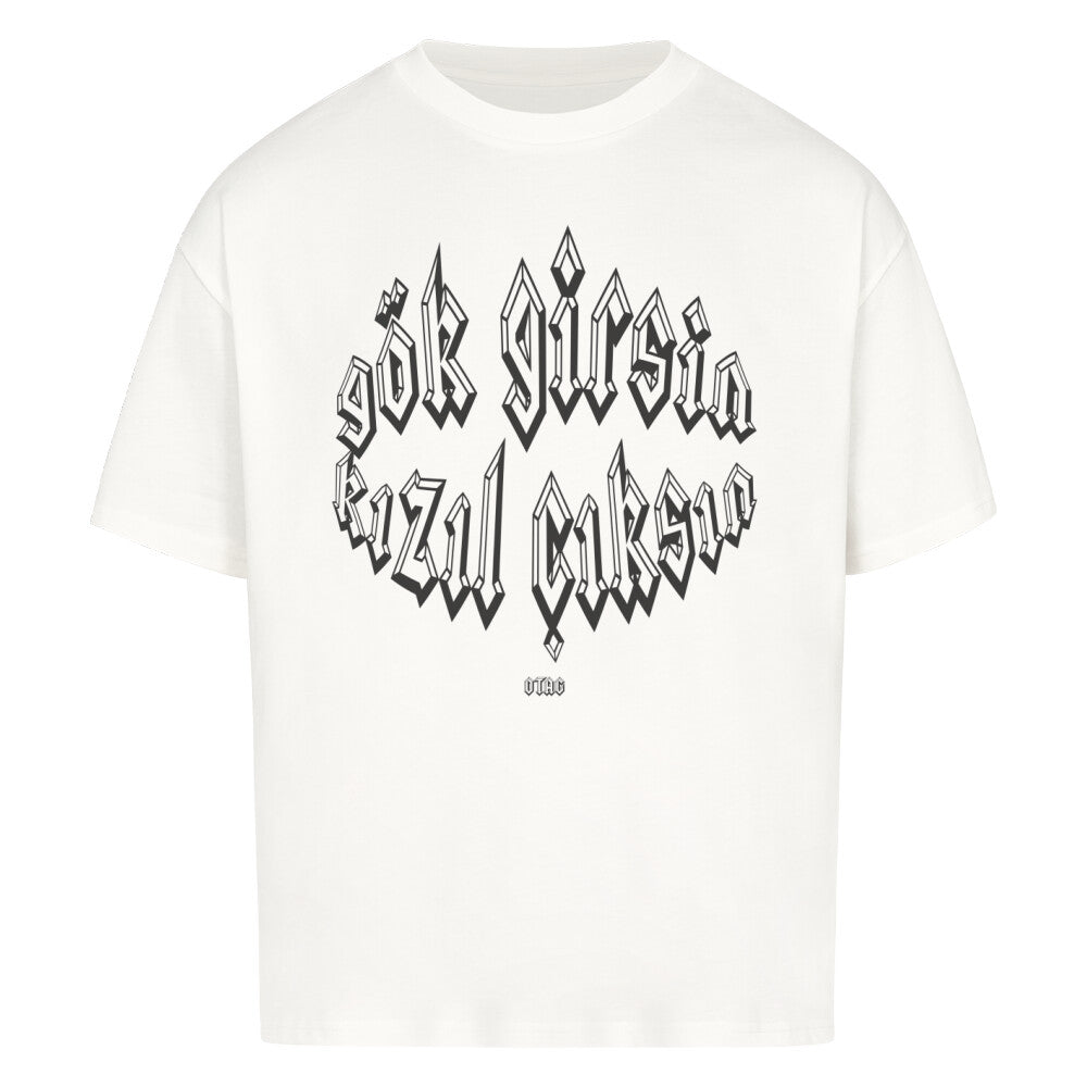 GÖK GIRSIN KIZIL CIKSIN CIRCLE - EXCLUSIVE SHIRT