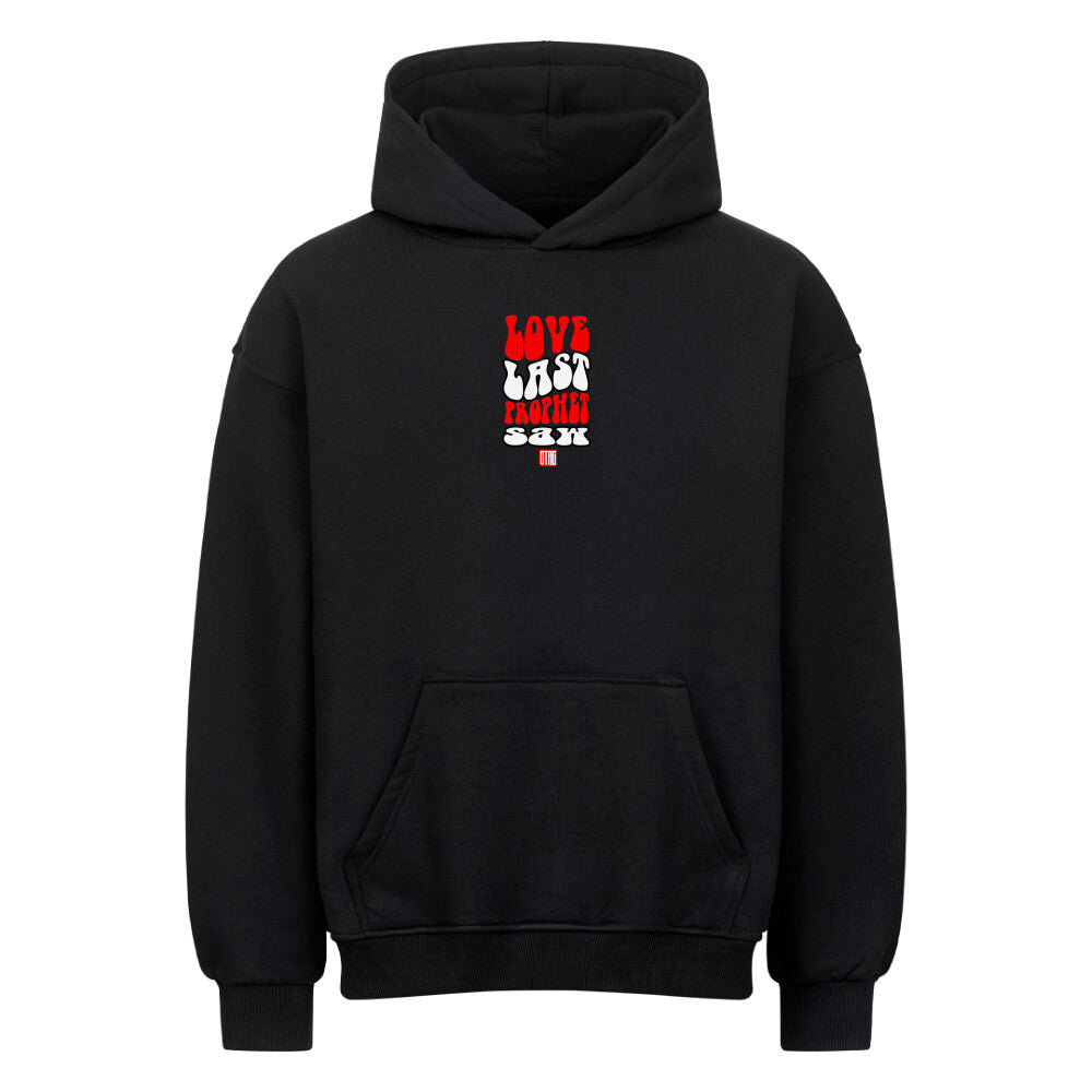 LOVE LAST PROPHET SAW - OVERSIZED HOODIE