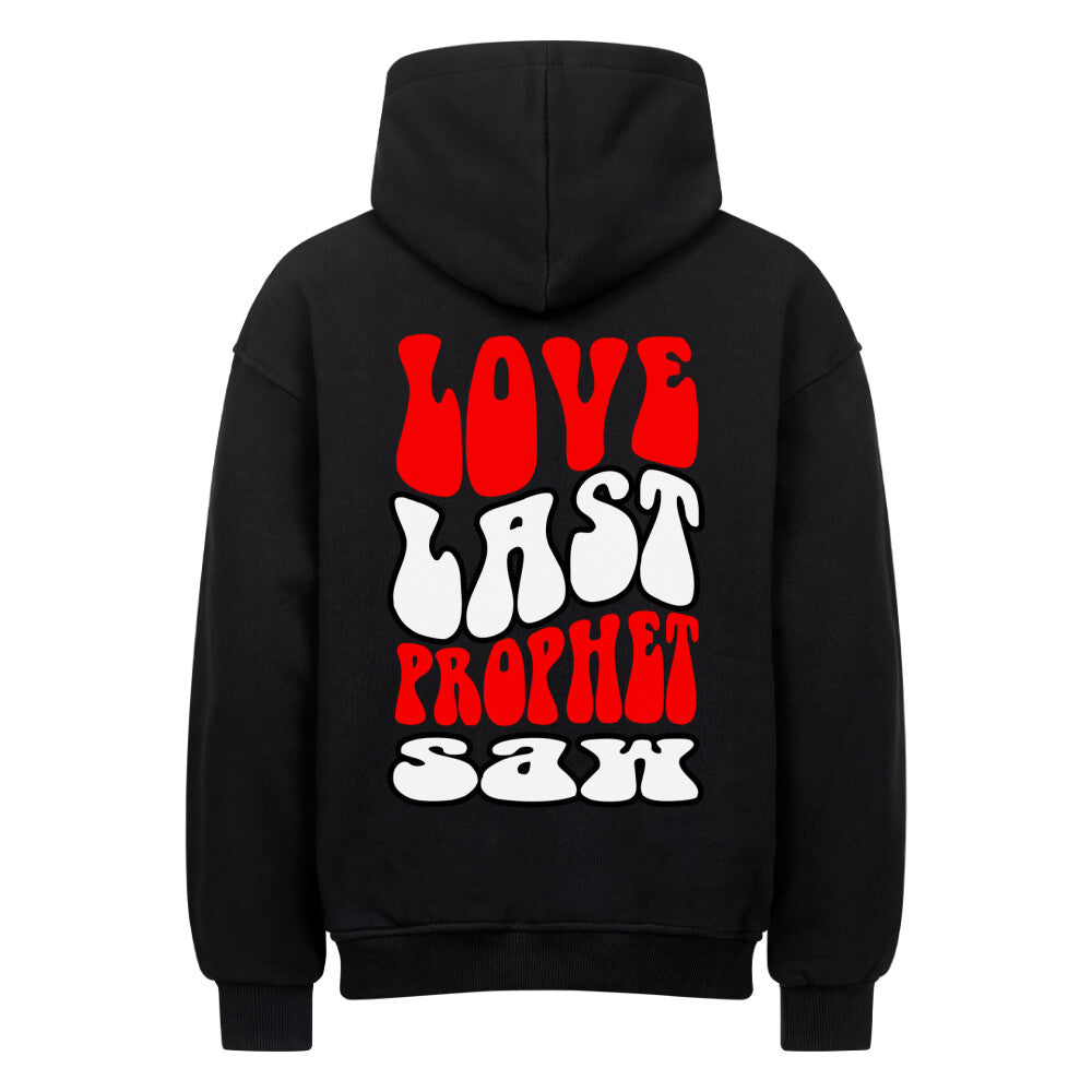 LOVE LAST PROPHET SAW - OVERSIZED HOODIE