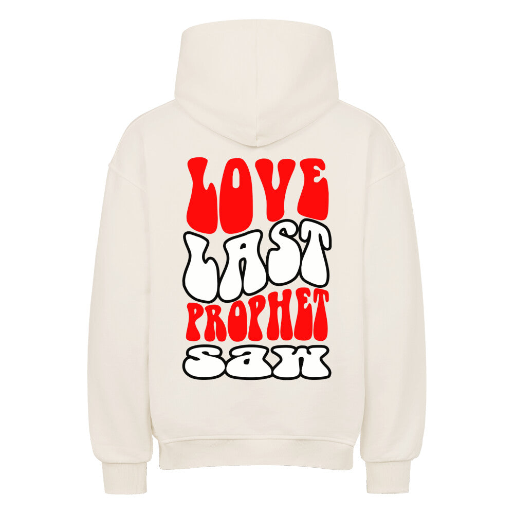 LOVE LAST PROPHET SAW - OVERSIZED HOODIE