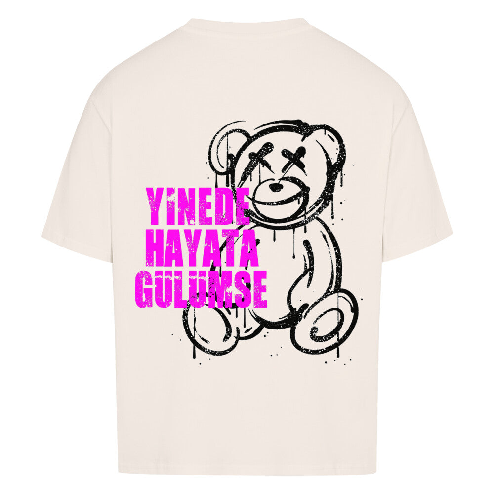 YINEDE HAYATA GÜLÜMSE - EXCLUSIVE SHIRT