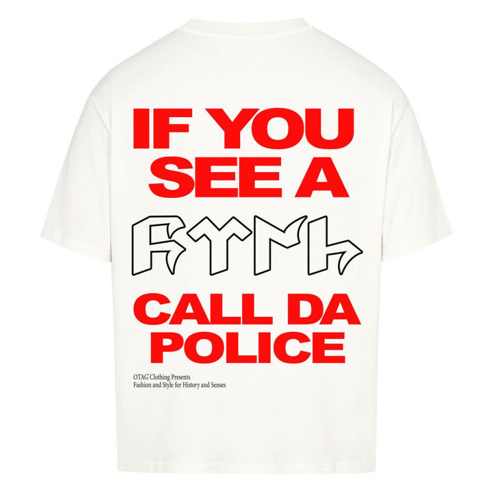 CALL DA POLICE - EXCLUSIVE SHIRT