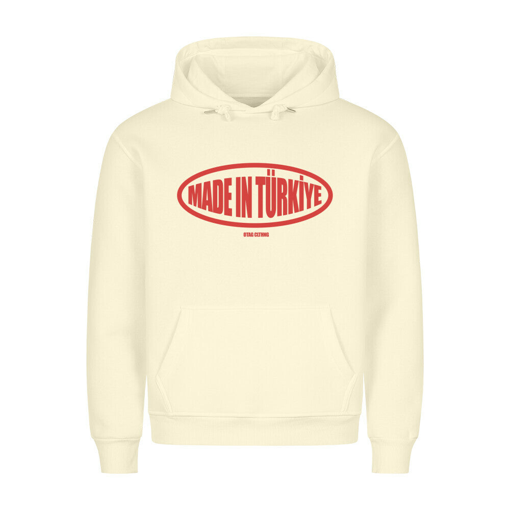 MADE IN TÜRKIYE - PREMIUM HOODIE