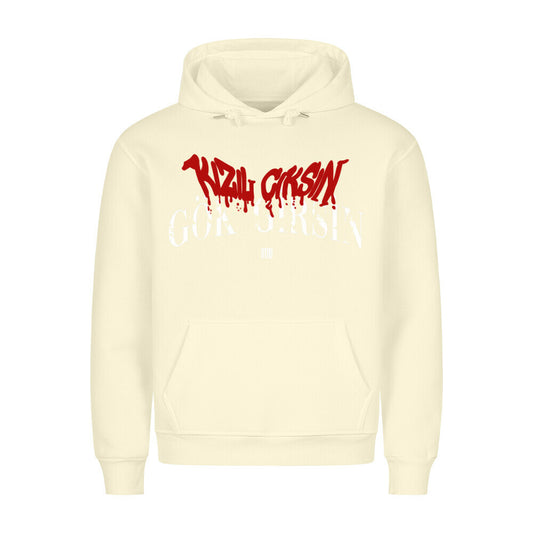 GÖK GIRSIN KIZIL CIKSIN - PREMIUM HOODIE