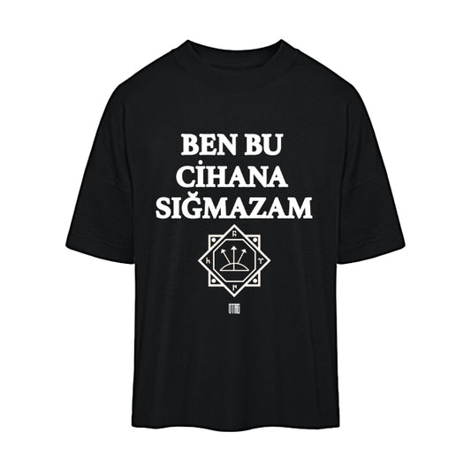 BEN BU CIHANA SIGMAZAM - OVERSIZED HEAVY