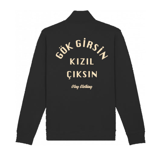 GÖK GIRSIN KIZIL CIKSIN - ZIP SWEATSHIRT