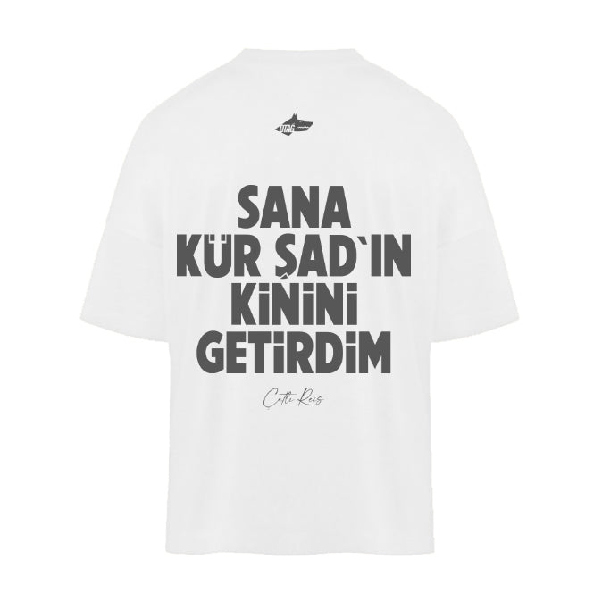 CATLI REIS SANA KÜRSADIN KININI GETIRDIM - OVERSIZED HEAVY