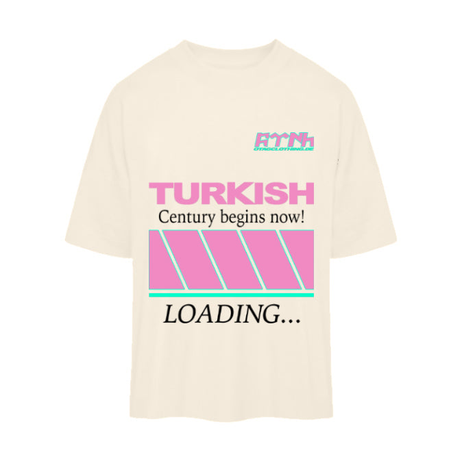 TURKISH CENTURY BEGINS NOW ! - OVERSIZED HEAVY